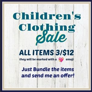 CHILDREN'S CLOTHING SALE - EVERYTHING MUST GO!